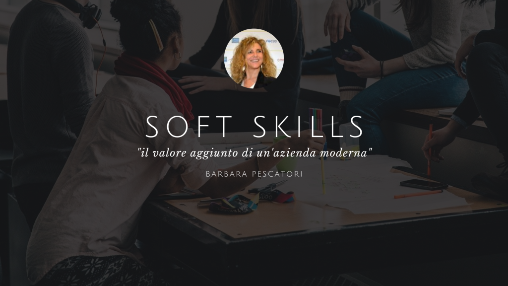 Soft Skills il valore aggiunto di un'azienda moderna